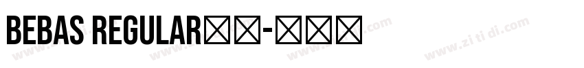 Bebas Regular字体字体转换